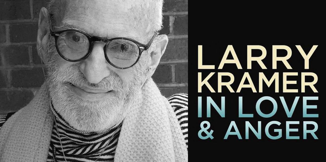 Larry Kramer In Love & Anger (2015)