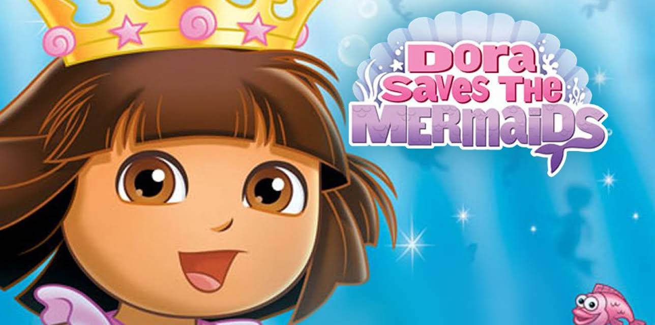 Dora Saves the Mermaids (2007)