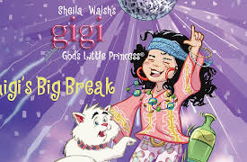 Gigi: God's Little Princess: Big Break