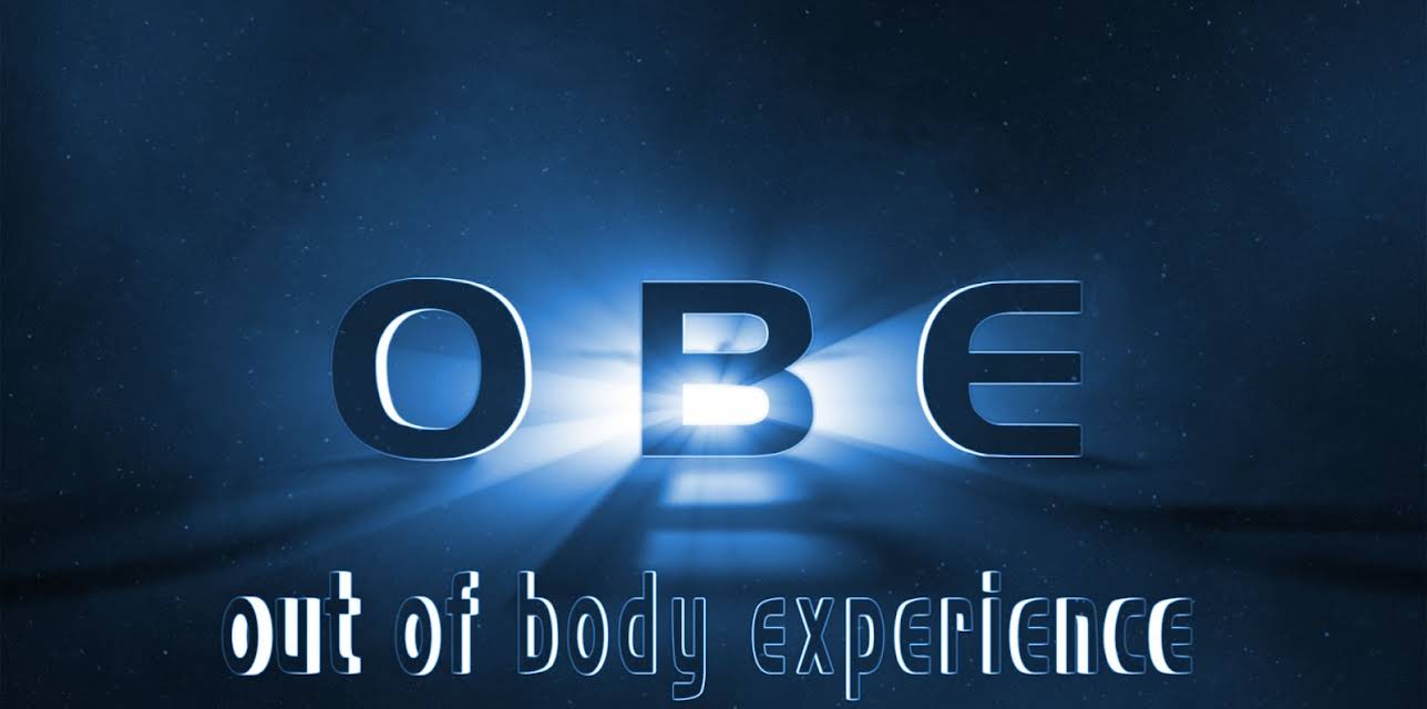 OBE - out of body experience