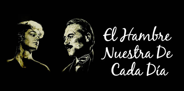 El hambre nuestra de cada día (1952)