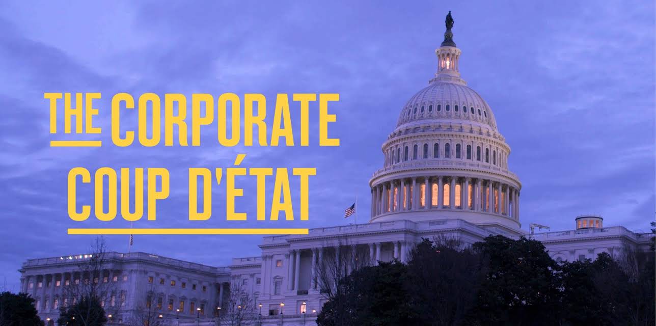 The Corporate Coup d'Etat (2019)