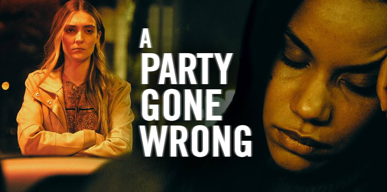 A Party Gone Wrong (2021)
