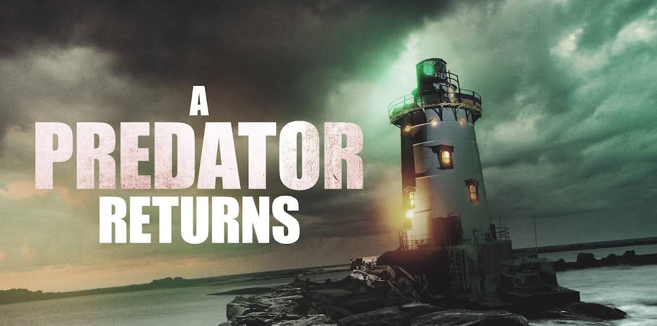 A PREDATOR RETURNS (2021)