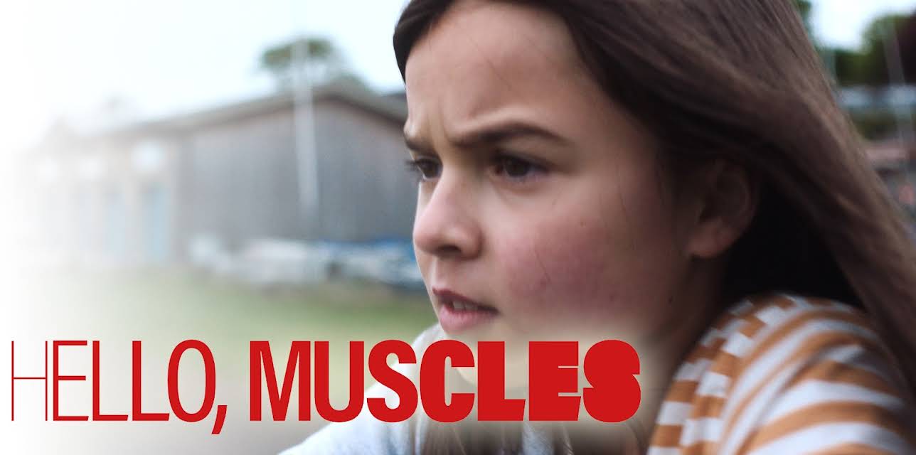 Hello, Muscles (2021)