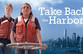 Take Back the Harbor Season 1: Take Back the Harbor