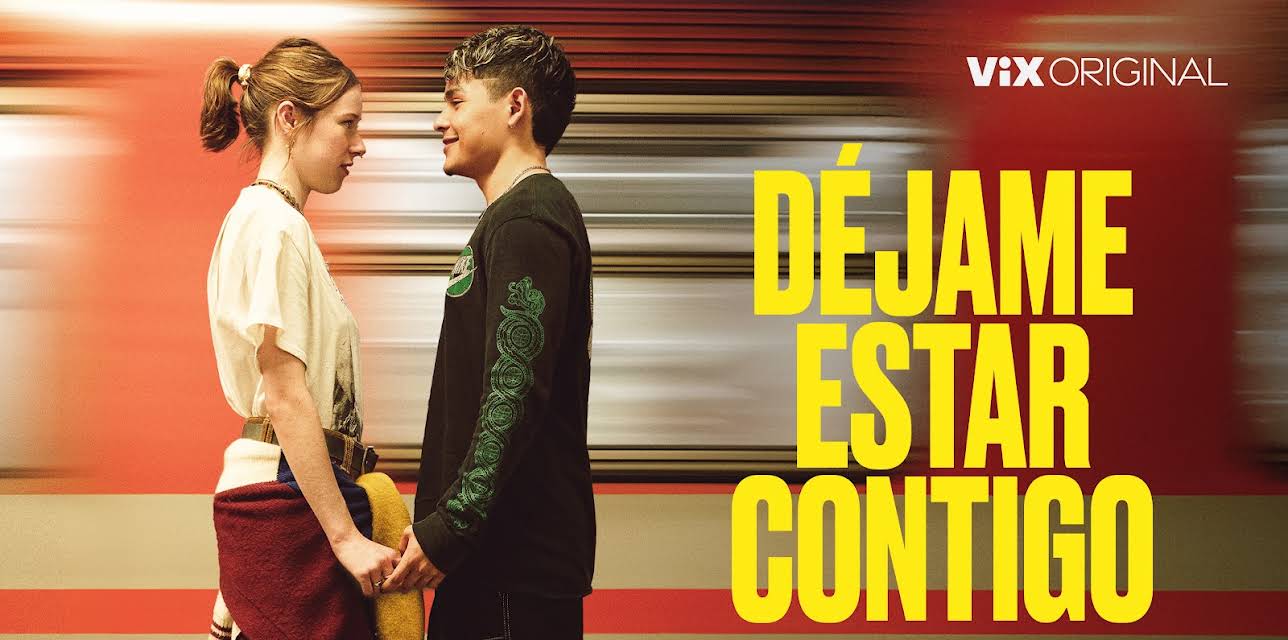 Déjame estar contigo (2025)