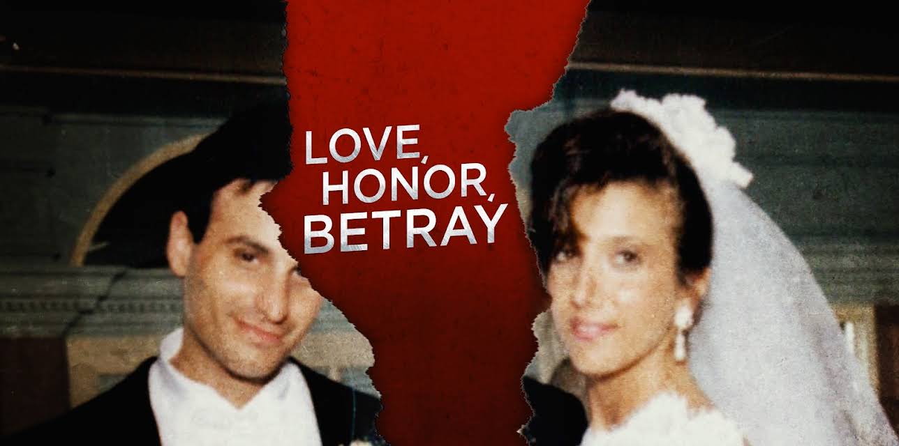 Love, Honor, Betray