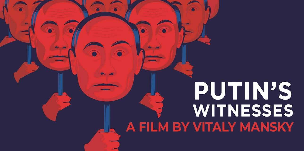 Putin's Witnesses (2021)