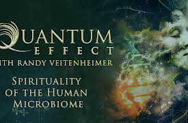 Quantum Effect: Spirituality of the Human Microbiome