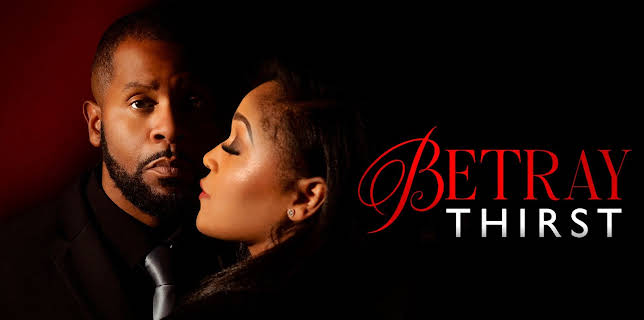 Betray: Thirst (2025)