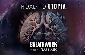 Road To Utopia: Breathwork