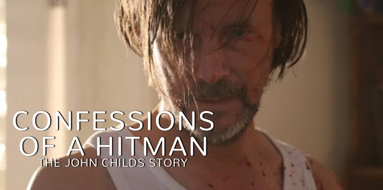 Confessions of a Hitman: The John Childs Story (2015)