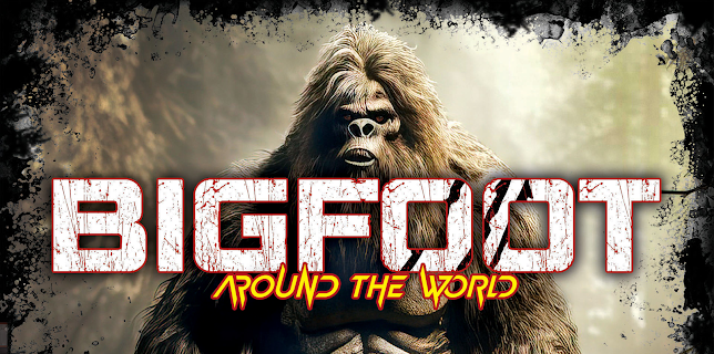Bigfoot Around The World (2024)