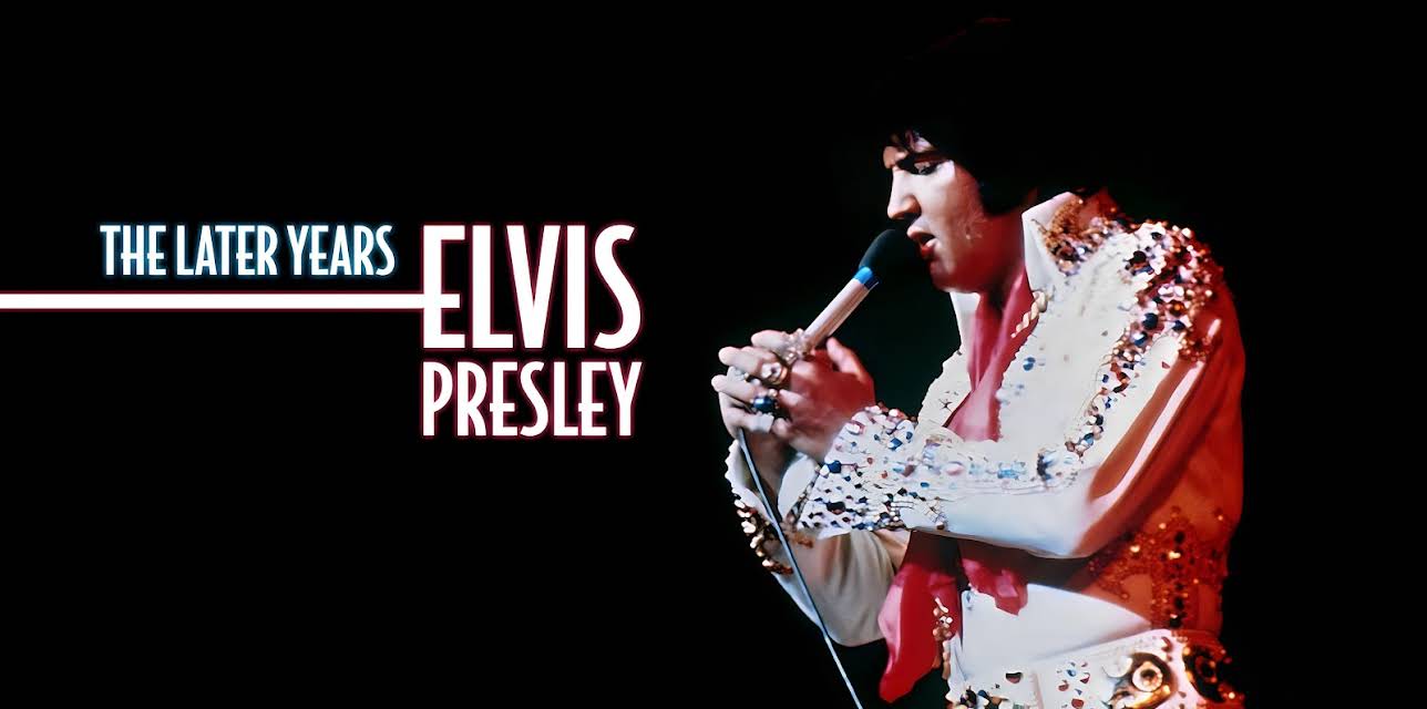 Elvis Presley: The Later Years (2005)