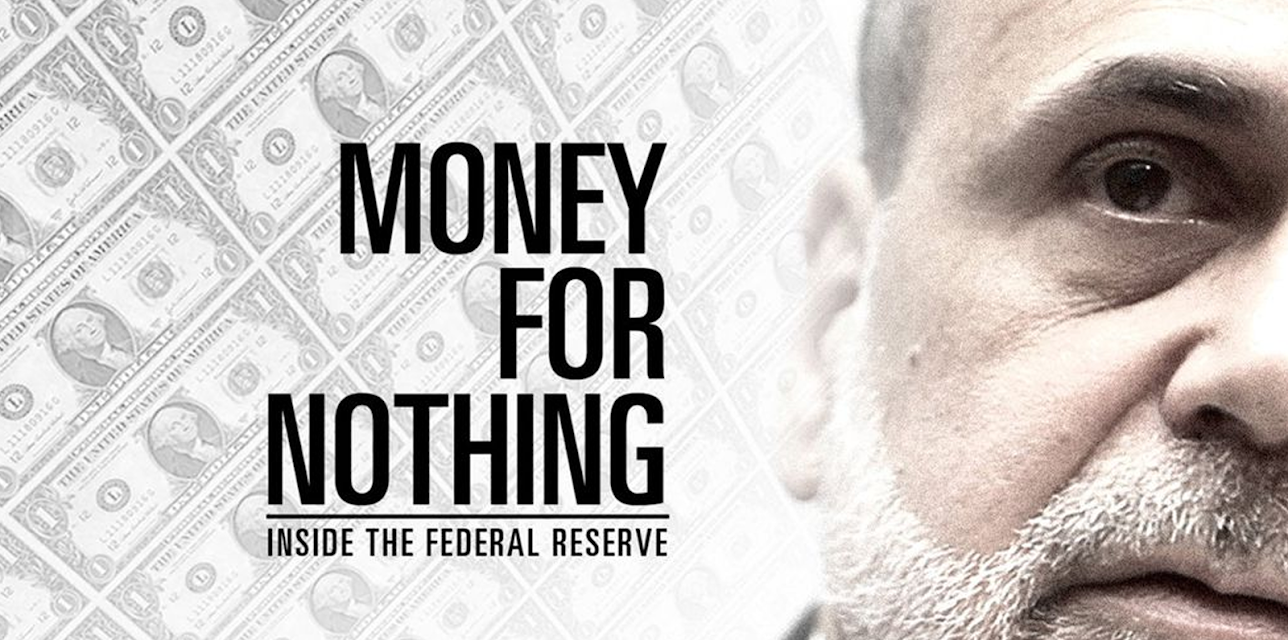 Money For Nothing: Inside the Federal Reserve (2013)