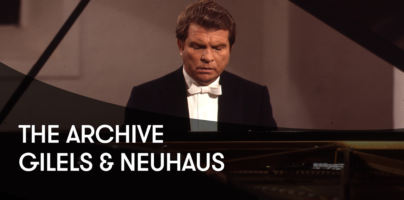 The Archive - Gilels  and  Neuhaus (2010)