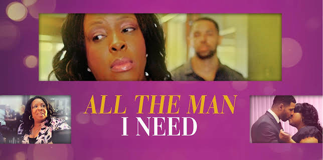 All The Man I Need (2017)
