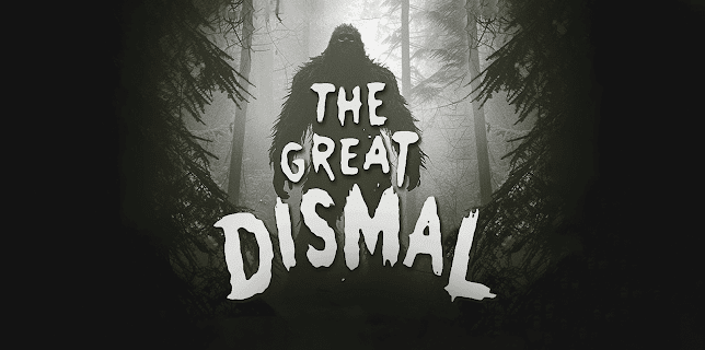 The Great Dismal (2023)