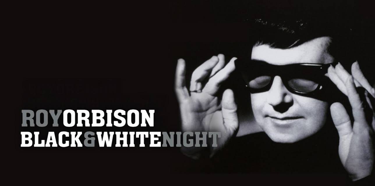 Roy Orbison: Black & White Night (1988)