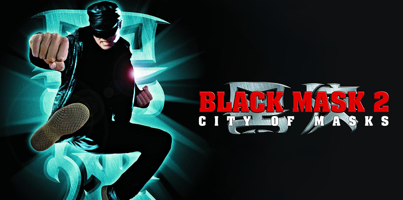 Black Mask 2: City Of Masks (2002)