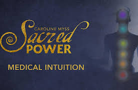 Sacred Power: Medical Intuition