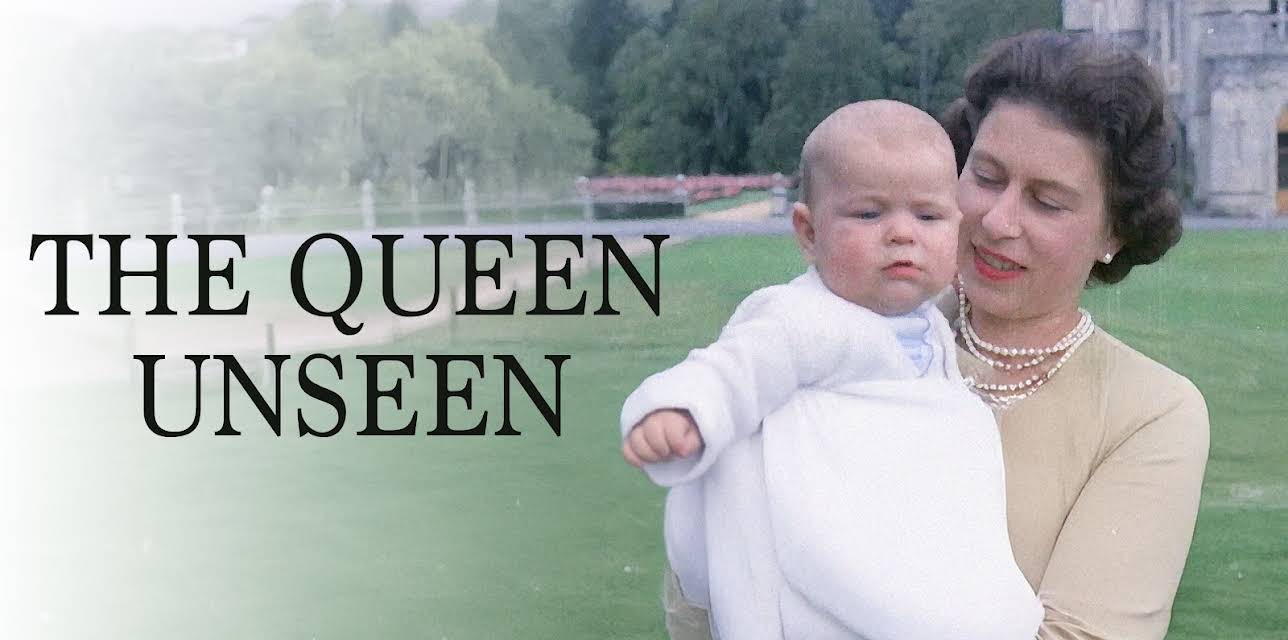 The Queen: Unseen (2022)