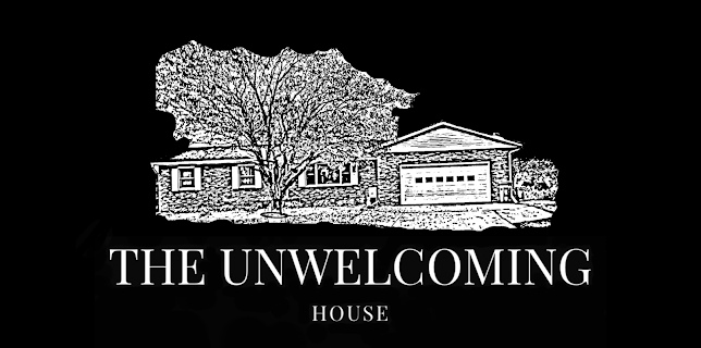 The Unwelcoming House (2019)