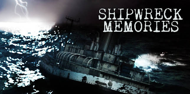 Shipwreck Memories (2017)