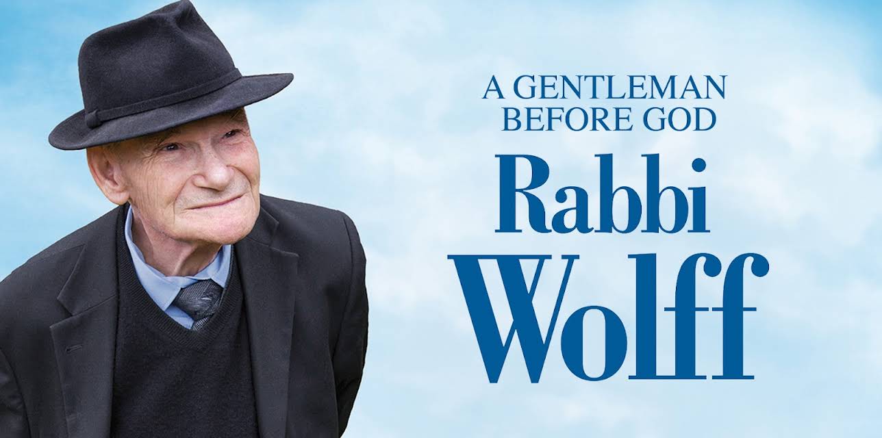 Rabbi Wolff - A Gentleman before God (2016)