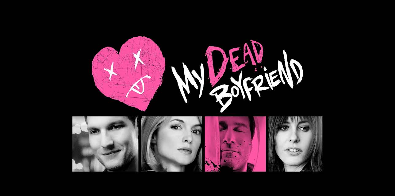 My Dead Boyfriend (2016)