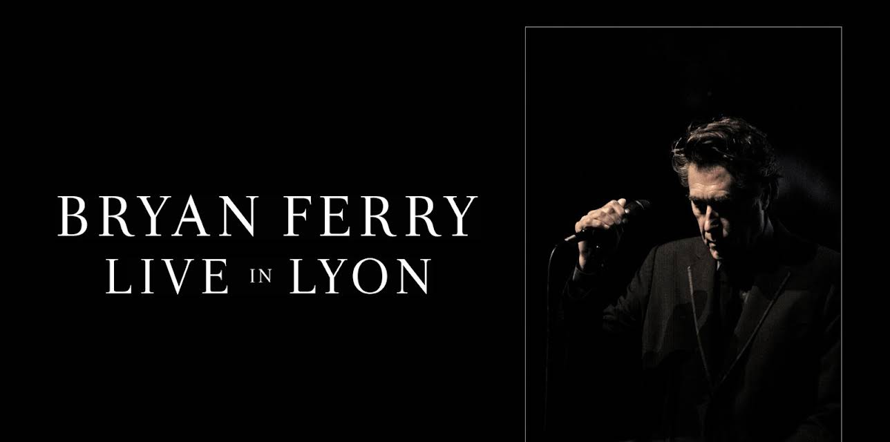 Bryan Ferry - Live In Lyon (2015)
