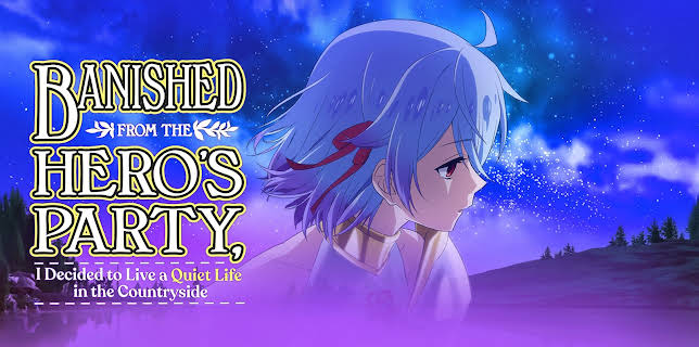Banished from the Hero's Party, I Decided to Live a Quiet Life in the Countryside (Simuldub)