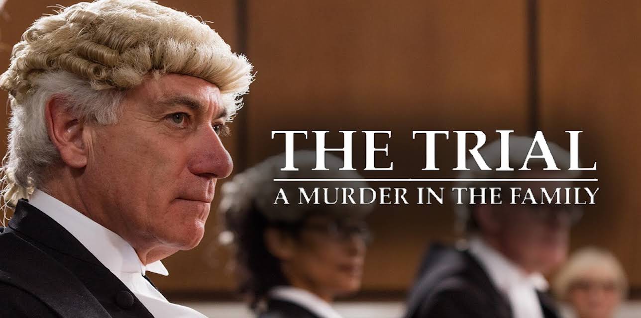 The Trial: A Murder In The Family