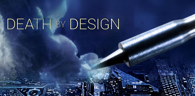 Death by Design (2016)