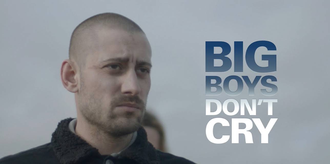 Big Boys Don't Cry (2020)