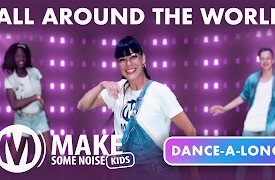 Make Some Noise Kids: Dance-A-Long | 12 | All Around The World