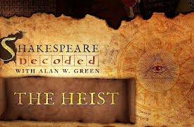 Shakespeare Decoded: The Heist