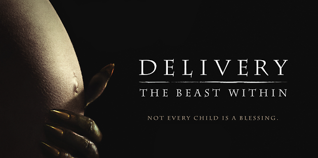 Delivery: The Beast Within (2014)