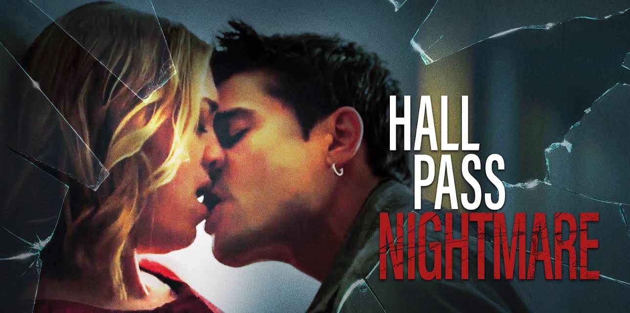 Hall Pass Nightmare