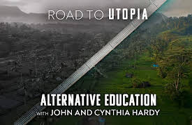Road To Utopia: Alternative Education