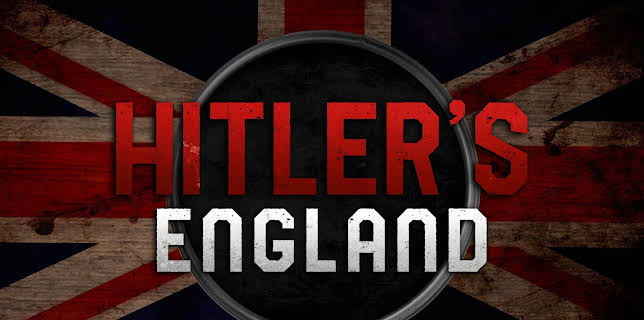 Hitler's England (2017)