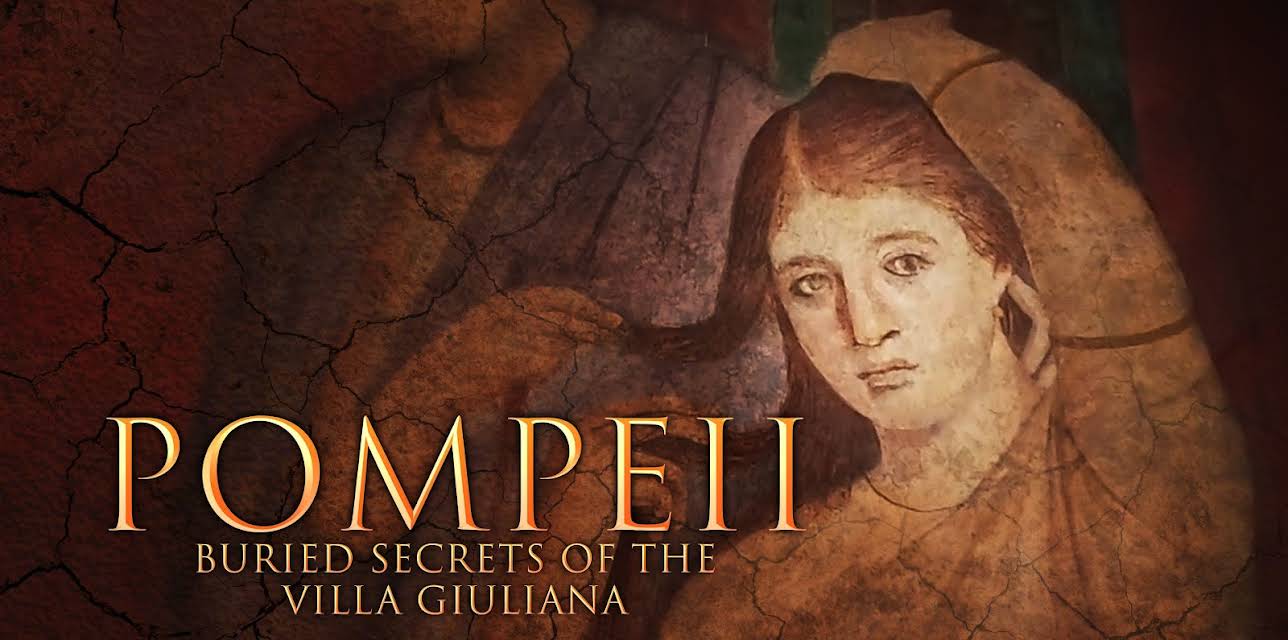 Pompeii: Buried Secrets of the Villa Giuliana (2025)