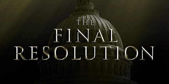 The Final Resolution (2017)