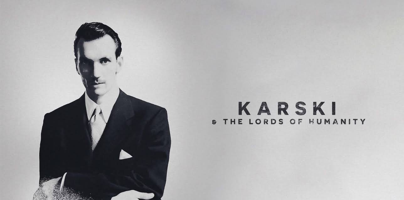 Karski & the Lords of Humanity (2015)
