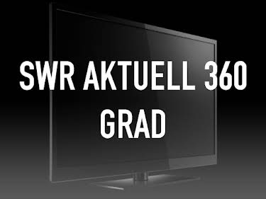 01:05: SWR Aktuell 360 Grad | SWR Fernsehen RP | 6/26 2026