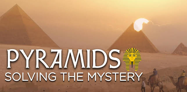 Pyramids: Solving the Mystery