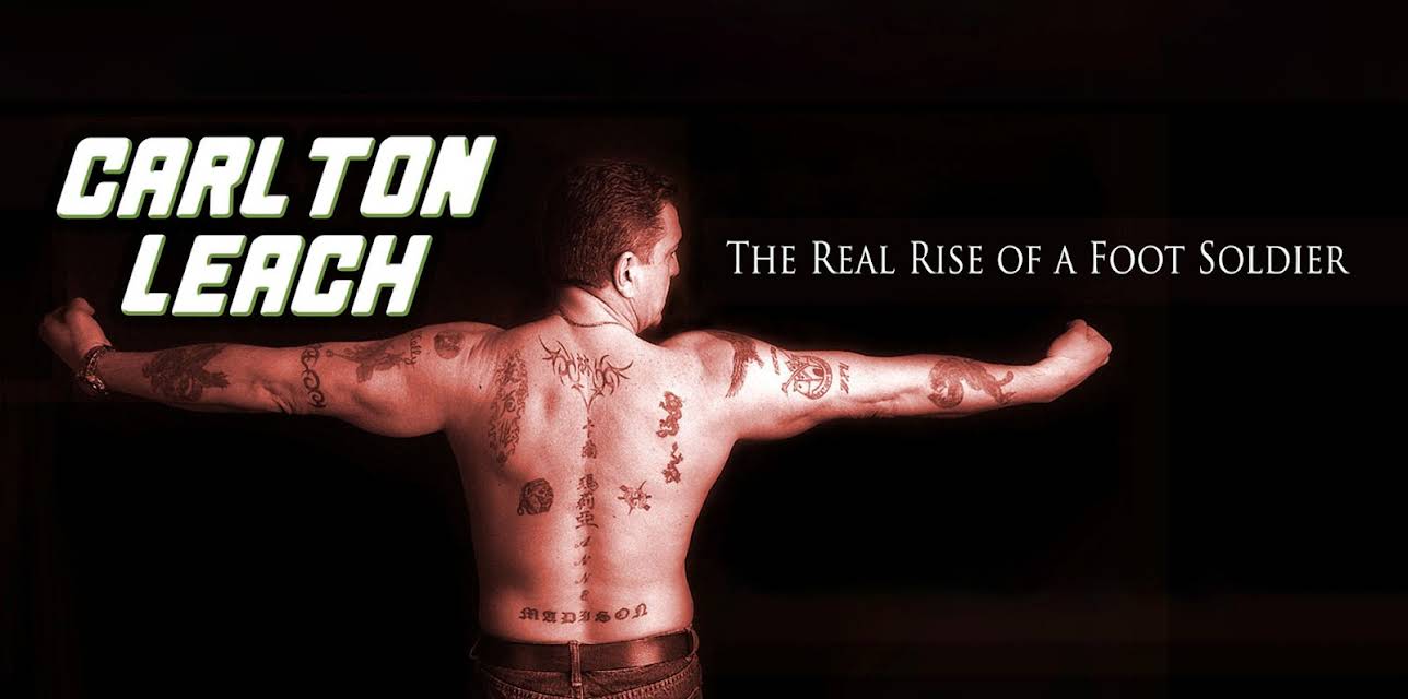 Carlton Leach - Real Rise of a Footsoldier (2009)