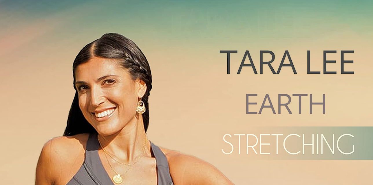 Tara Lee: Earth - Stretching (2017)