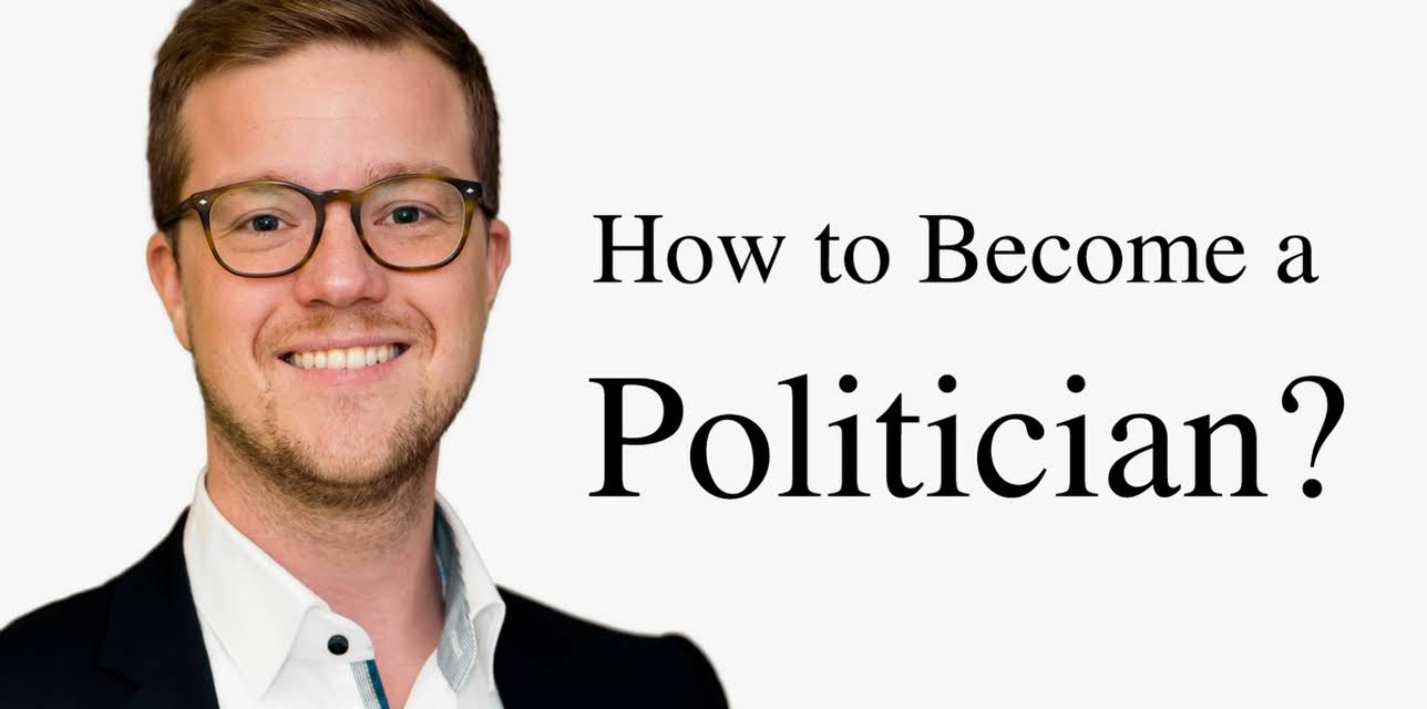 How to Become a Politician? (2021)